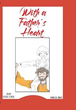 with a father's heart: from "Patris Corde"