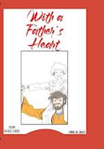 with a father's heart: from "Patris Corde" 