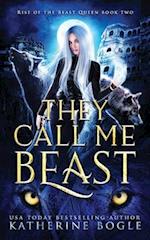 They Call Me Beast: An Epic Fantasy Shifter Romance 