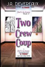 Two Crew Coup (Thief à la Femme Book 5) 