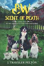 BW and the Scent of Death: Book Two of the Fern Valley Fur Family Mysteries 