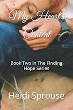My Heart's Content: Book Two in The Finding Hope Series 