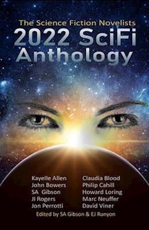 2022 SciFi Anthology: The Science Fiction Novelists