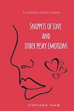 Snippets of Love and Other Pesky Emotions 