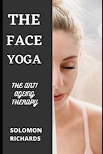FACE YOGA : THE ANTI AGEING THERAPY 
