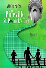 A Pineville St. Patrick's Day: Book 11 