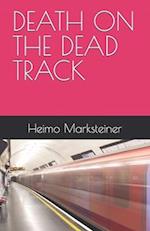 DEATH ON THE DEAD TRACK 