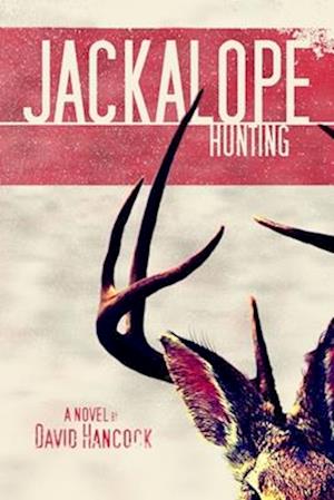 Jackalope Hunting