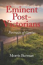 Eminent Post-Victorians: Portraits of Genius 