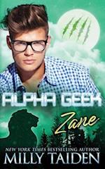 Alpha Geek: Zane 