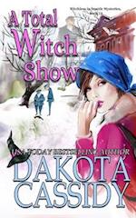 A Total Witch Show 