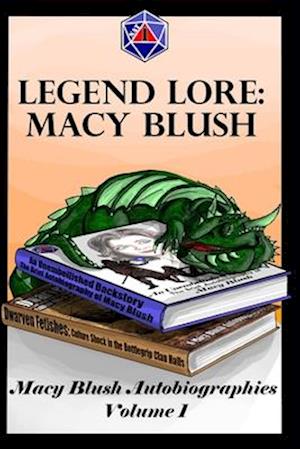 Legend Lore: Macy Blush: Vol. 1