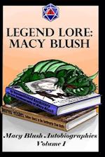 Legend Lore: Macy Blush: Vol. 1 