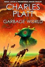 GARBAGE WORLD: The SF Ecological Classic 