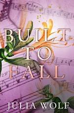 Built to Fall Special Edition 