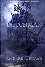 DUTCHMAN 