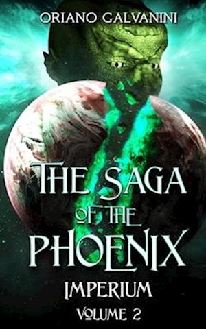 The Saga of the Phoenix volume 2: IMPERIUM