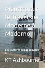 Meurtre sur le Traversier Moderne à Maderno