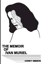 Memoir of Ivan Muriel 