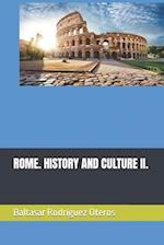 ROME. HISTORY AND CULTURE II. 