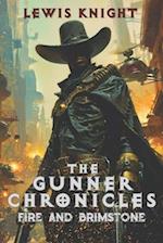 The Gunner Chronicles: Fire and Brimstone: A Havenworld Novel 