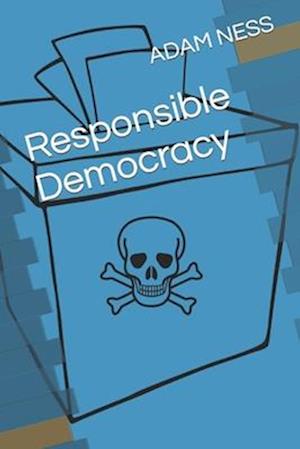 Responsible Democracy