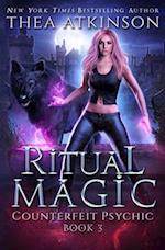 Ritual Magic: dark urban fantasy 