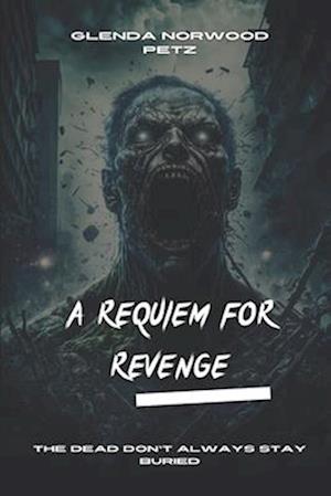 A Requiem for Revenge