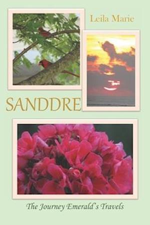 Sanddre: The Journey Emerald's Travels