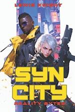 Syn City: Reality Bytes: A Havenworld Novel 