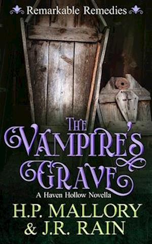 The Vampire's Grave: A Paranormal Women's Fiction Novella: (Remarkable Remedies)