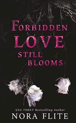 Forbidden Love Still Blooms