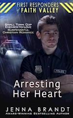 Arresting Her Heart 