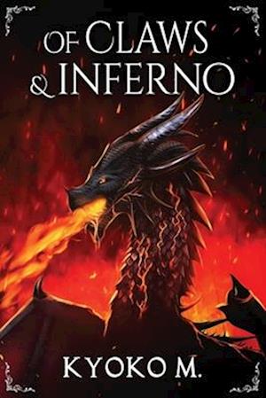 Of Claws and Inferno