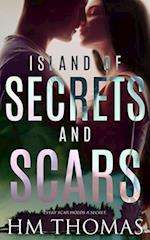 Island of Secrets and Scars: A second chance, love after loss romance 