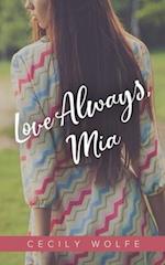 Love Always, Mia 