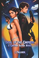Soul of the Empress: A Captain Blood Novel 