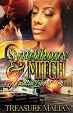 Symphony & Mitch: A Tainted Love Story 