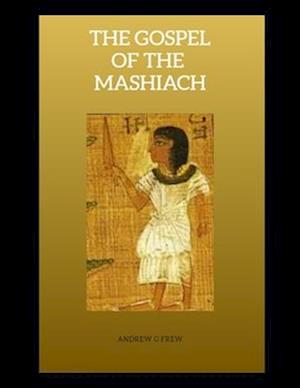 The Gospel of the Mashiach