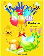 Balloon in My Room: Bumblebee Adventure 
