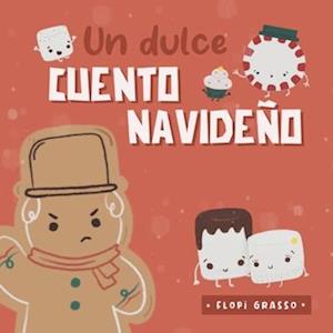 Un dulce cuento navideño