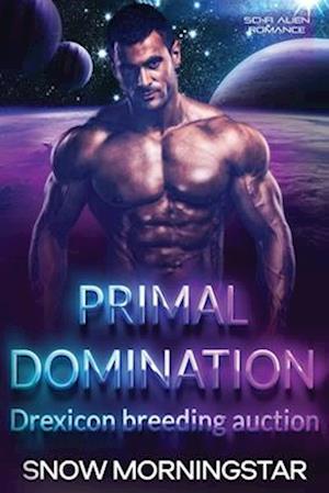 Primal domination: Sci-fi alien romance