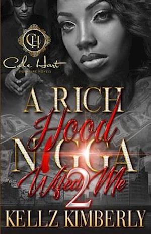 A Rich Hood N*gga Wifed Me 2: An Urban Romance