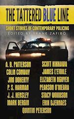 The Tattered Blue Line: Short Stories of Contemporary Policing 
