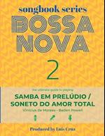 Songbook Series: Bossa Nova - Volume 2: Samba em prelúdio 