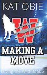 Making A Move: A paranormal hockey romance 