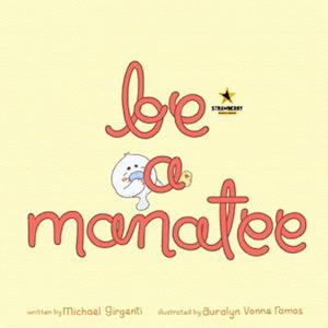 Be a Manatee