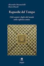 Rapsodie del Tempo. Cicli cosmici e fughe dal mondo nella sapienza antica