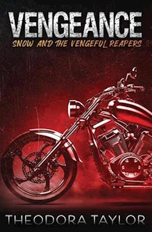 VENGEANCE: Snow and the Vengeful Reapers: 50 Loving States, Nebraska