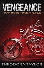 VENGEANCE: Snow and the Vengeful Reapers: 50 Loving States, Nebraska 